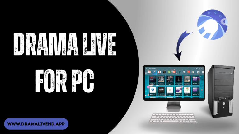 Drama Live for PC