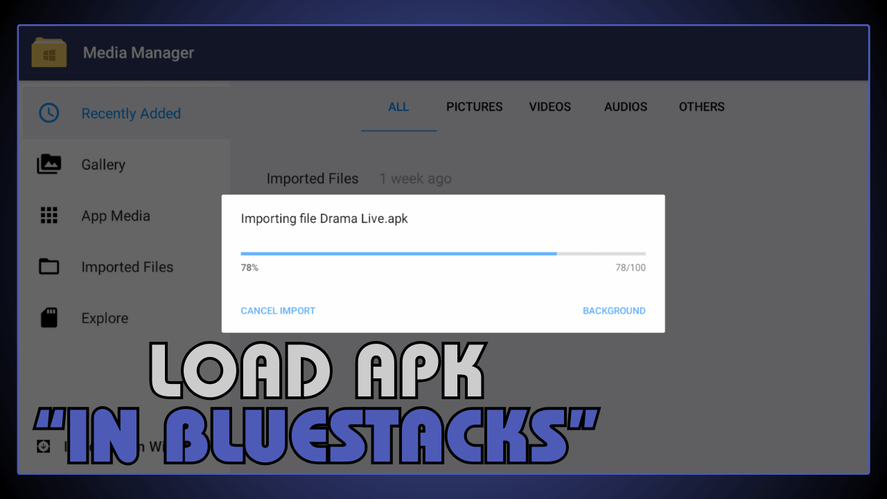Load APK in BlueStacks